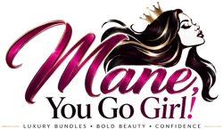 Mane, You Go Girl! — Luxury Bundles · Bold Beauty · Confidence